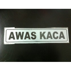 Sticker Mika Akrilik Petunjuk Peringatan Tulisan Awas Kaca