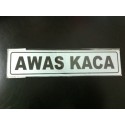 Sticker Mika Akrilik Petunjuk Peringatan Tulisan Awas Kaca