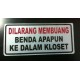 Sticker Peraturan Dilarang Membuang Benda