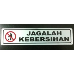 Sticker Peringatan Tanda Petunjuk Clean Tulisan Jaga Kebersihan