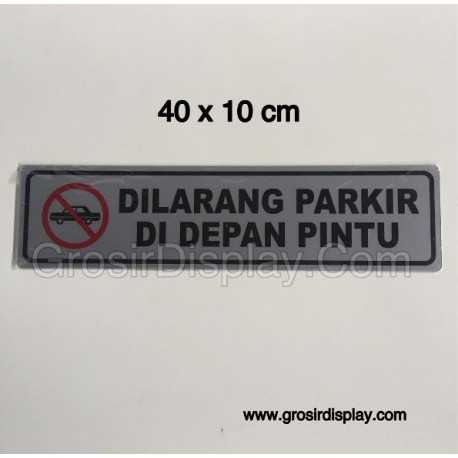 Stiker Tempelan Tulisan Dilarang Parkir Di Depan Pintu Jumbo