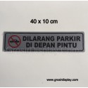 Stiker Tempelan Tulisan Dilarang Parkir Di Depan Pintu Jumbo