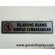 Stiker Tempelan Tulisan Jumbo Peringatan Dilarang Buang Sampah Sembarangan